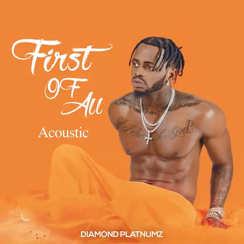 First Of All (Acoustic) - Diamond Platnumz Full EP Album Download